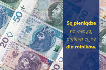Sa-pieniadze-na-kredyty-preferencyjne-dla-rolnikow