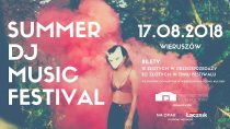 Summer DJ Music Festival w Wieruszowie