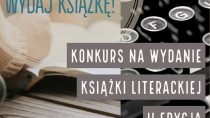 Konkurs na wydanie książki literackiej