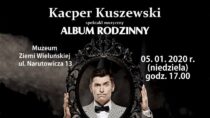 Koncert noworoczny – Kacper Kuszewski „Album rodzinny”