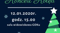 Noworoczny Koncert Kolęd w Czarnożyłach