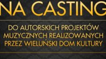 Casting w WDK w Wieluniu