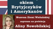 Wykład „Polska historia II wojny światowej okiem Brytyjczyków i Amerykanów”