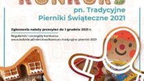 Wojewódzki Konkurs pn. „Tradycyjne Pierniki Świąteczne – 2021”