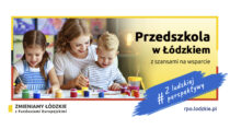 Przedszkola w Łódzkiem z szansami na wsparcie