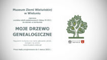 Wieluńskie muzeum ogłasza konkurs „Moje drzewo genealogiczne”