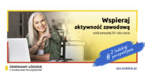 Powiat wieluński wspiera aktywność zawodową osób powyżej 29. roku życia