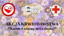 Klub HDK PCK w Wieluniu zaprasza na akcję krwiodawstwa