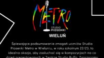 Koncert Studia Piosenki Metro Wieluń