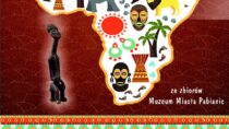 „Afryka – tajemnice czarnego lądu” – otwarcie wystawy
