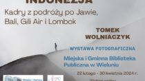 Wystawa „Indonezja” Tomka Wolniaczyka