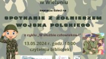 „W służbie człowiekowi”- spotkanie z żołnierzem WP