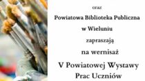 V Powiatowa Wystawa Prac Uczniów Specjalnego Ośrodka Szkolno-Wychowawczego w Gromadzicach