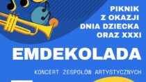 Piknik na Dzień Dziecka i XXXI Emdekolada