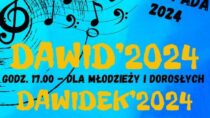 XXIX Wieluński Festiwal Piosenki Religijnej „Dawid” i „Dawidek” 2024