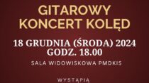 Gitarowy Koncert Kolęd w Wieluniu