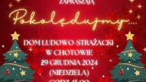 „Pokolędujmy” w Chotowie
