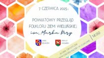 Powiatowy Przegląd Folkloru Ziemi Wieluńskiej im. Marka Dery