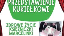 Przedstawienie „Zdrowe życie księżniczki Marcelinki”