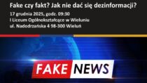 Internet kłamie coraz lepiej. Uczniowie I LO porozmawiają o dezinformacji