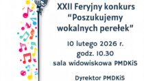 XXII feryjna akcja: poszukujemy wokalnych perełek
