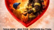 „Twoja krew – Jego życie – Ostrówek dla Tymka” – zbiórka krwi w Ostrówku