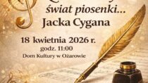 III Festiwal Wokalny pt. „Zaczarowany świat piosenki… Jacka Cygana”