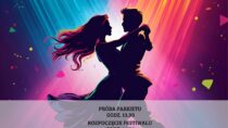 X Jubileuszowy Festiwal Tańca Towarzyskiego