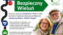 Zaproszenie na II edycję akcji „Bezpieczny Wieluń – Widzisz, Reaguj!”